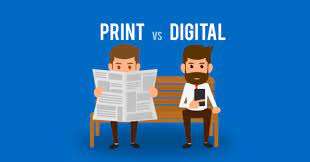 Print Vs  Digital Media