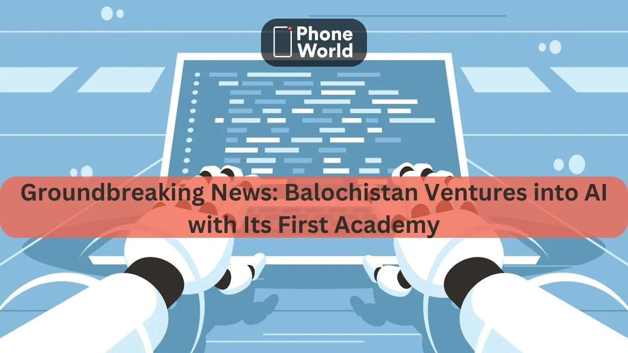 Balochistan's 1st AI Academy